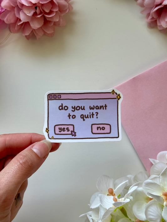 Quit Sticker